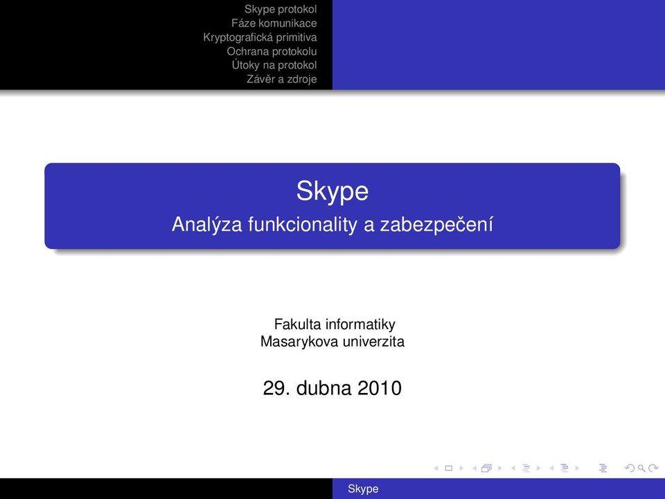 zabezpečení Fakulta
