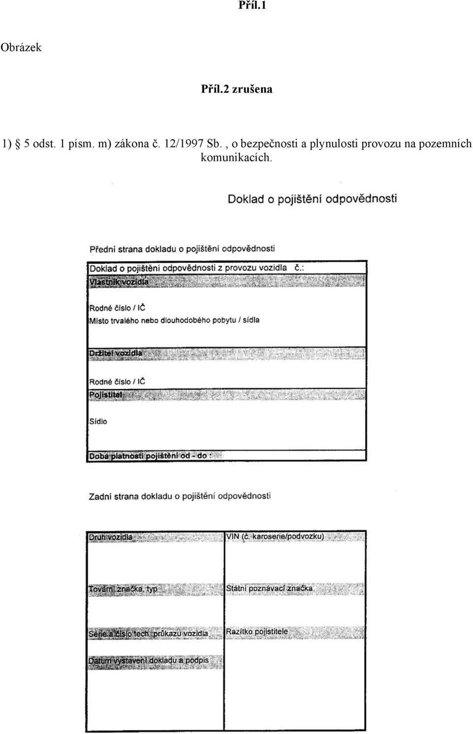 m) zákona č. 12/1997 Sb.