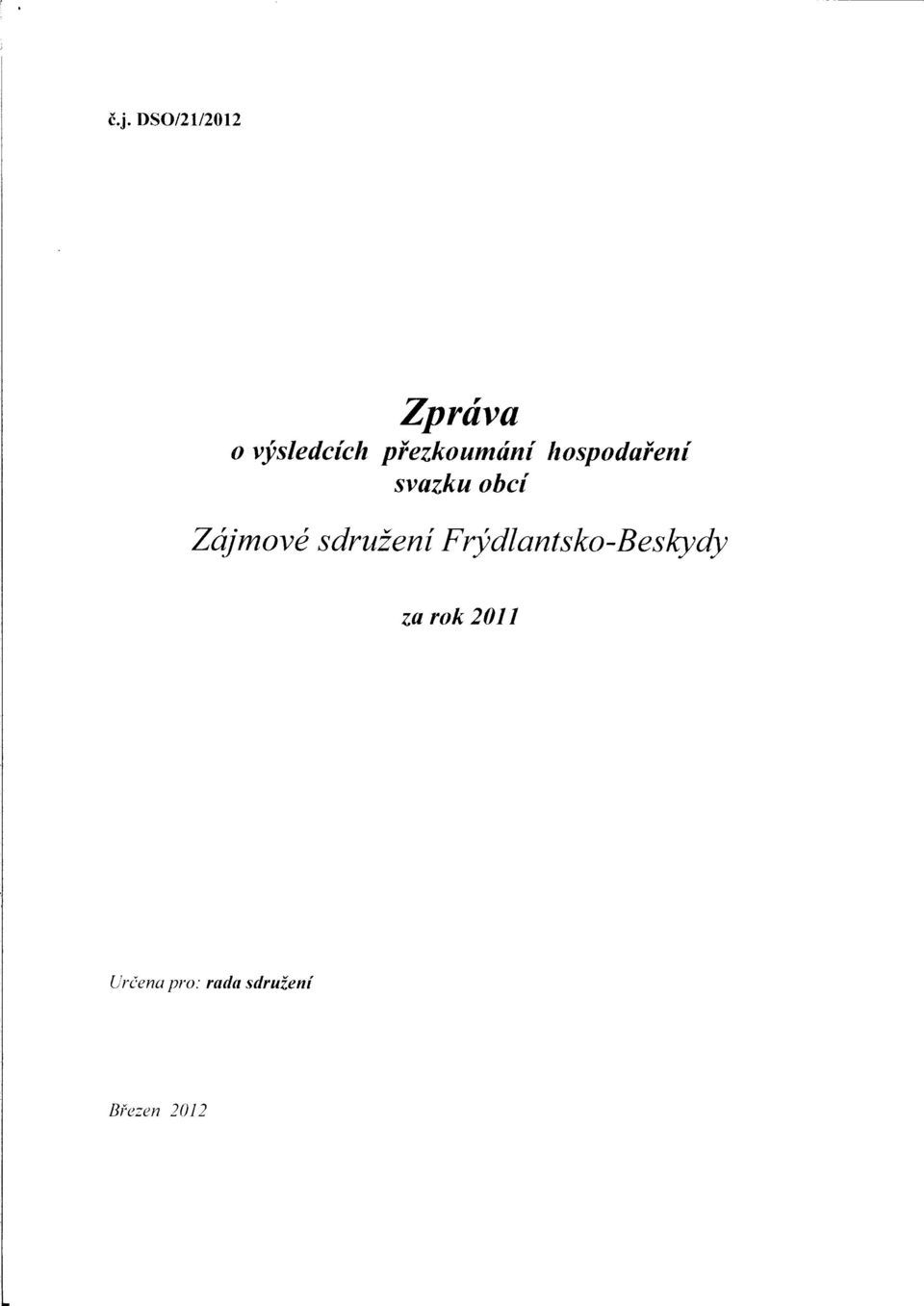 Zajmove sdruzeni Frydlantsko-Beskydy za