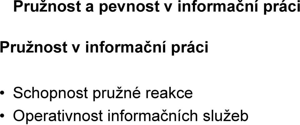Schopnost pružné