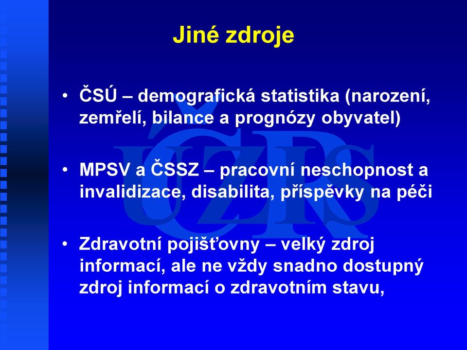 invalidizace, disabilita, příspěvky na péči Zdravotní pojišťovny