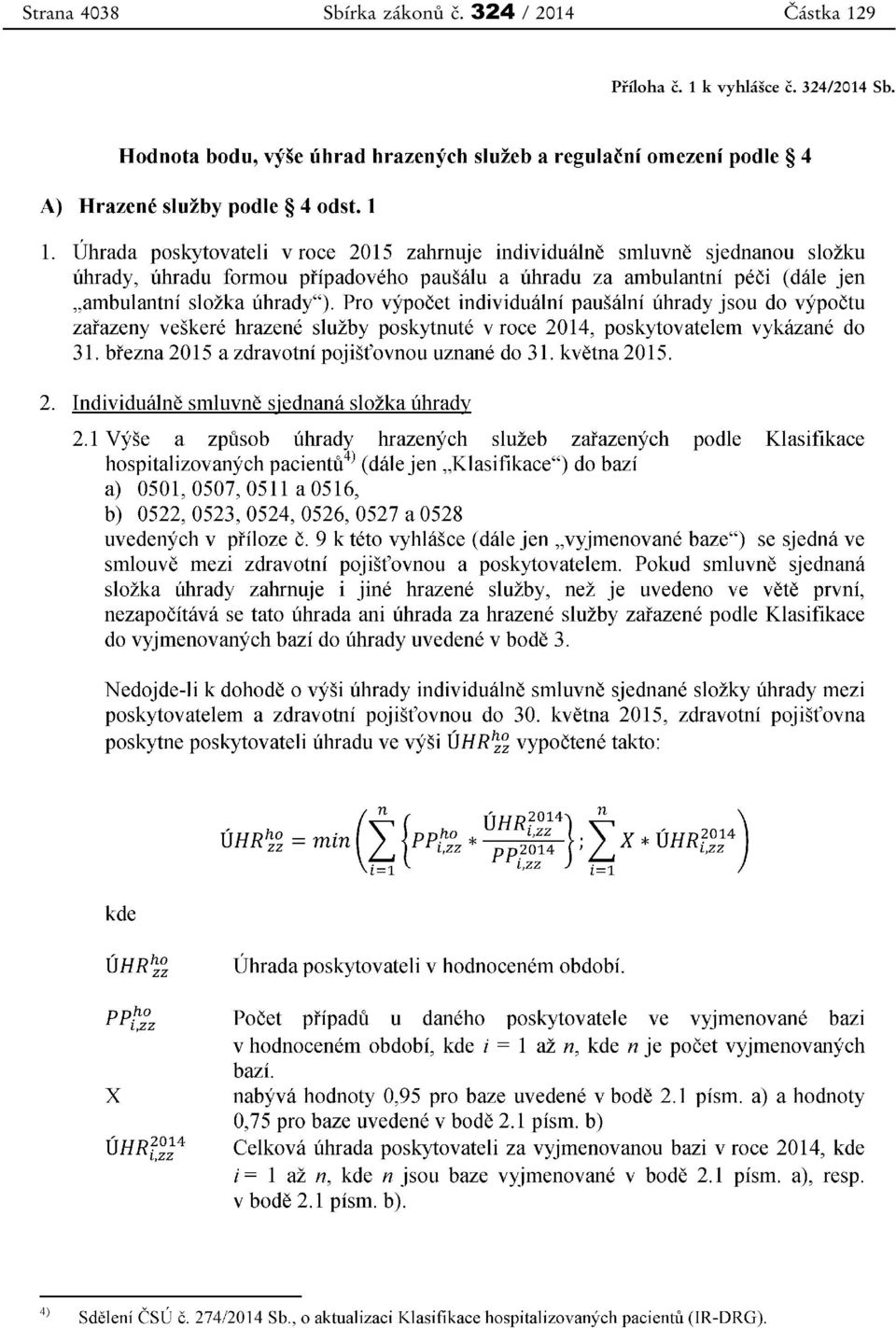 324 / 2014 Částka 129