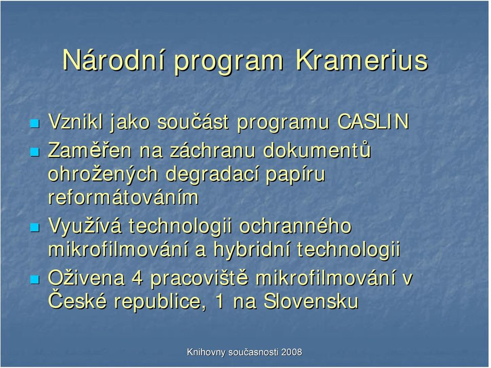 reformátov továním Využívá technologii ochranného ho mikrofilmování a