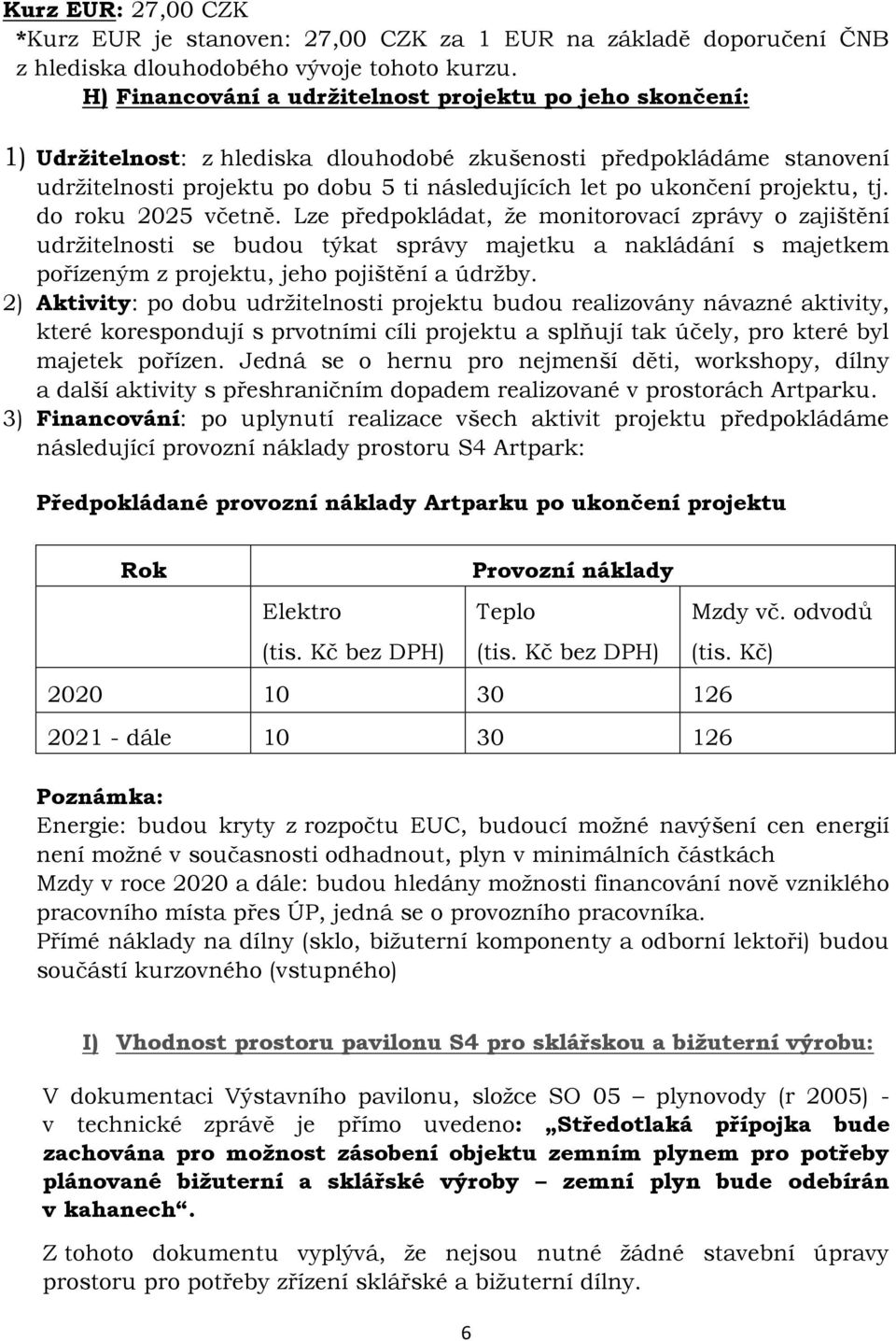 projektu, tj. do roku 2025 včetně.