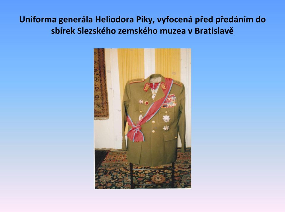 před předáním do sbírek