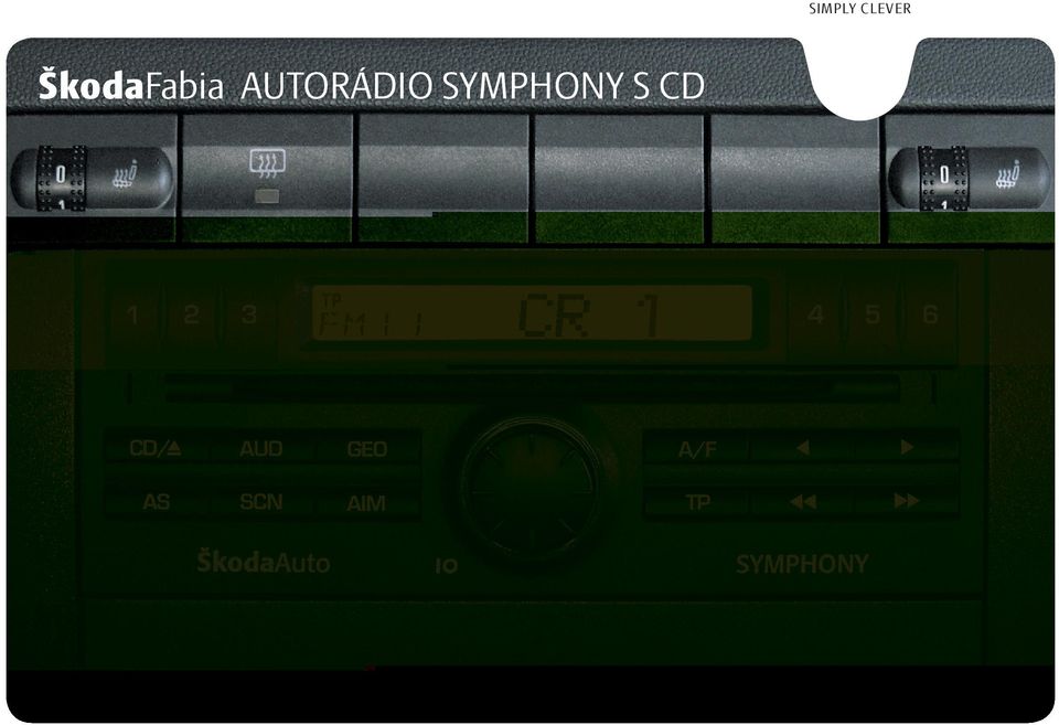 com Autorádio Symphony Škoda Auto 08.