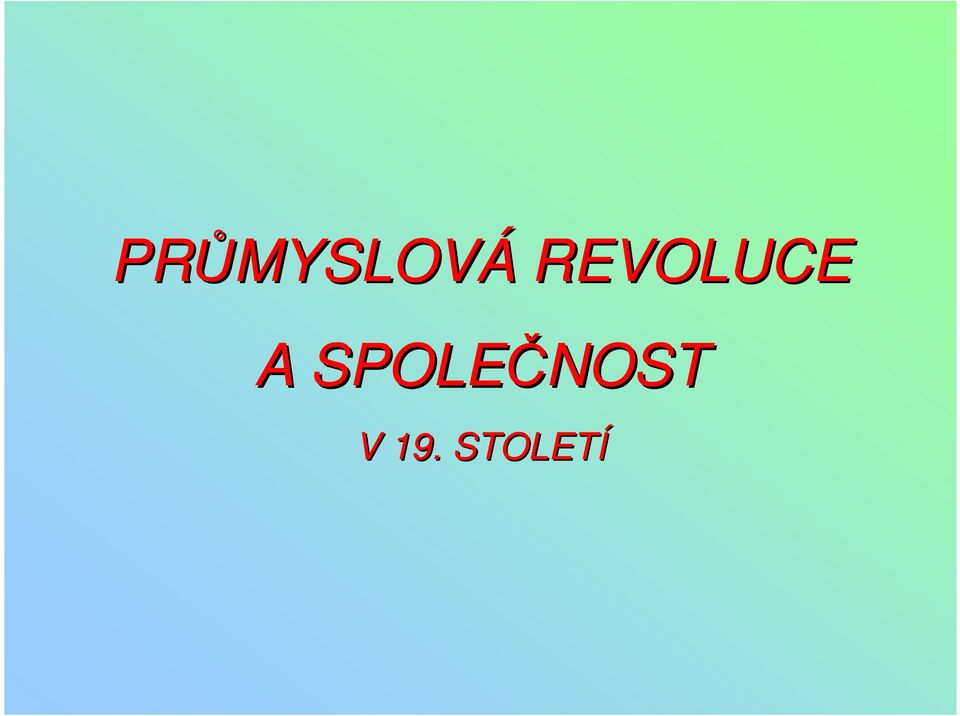 REVOLUCE A