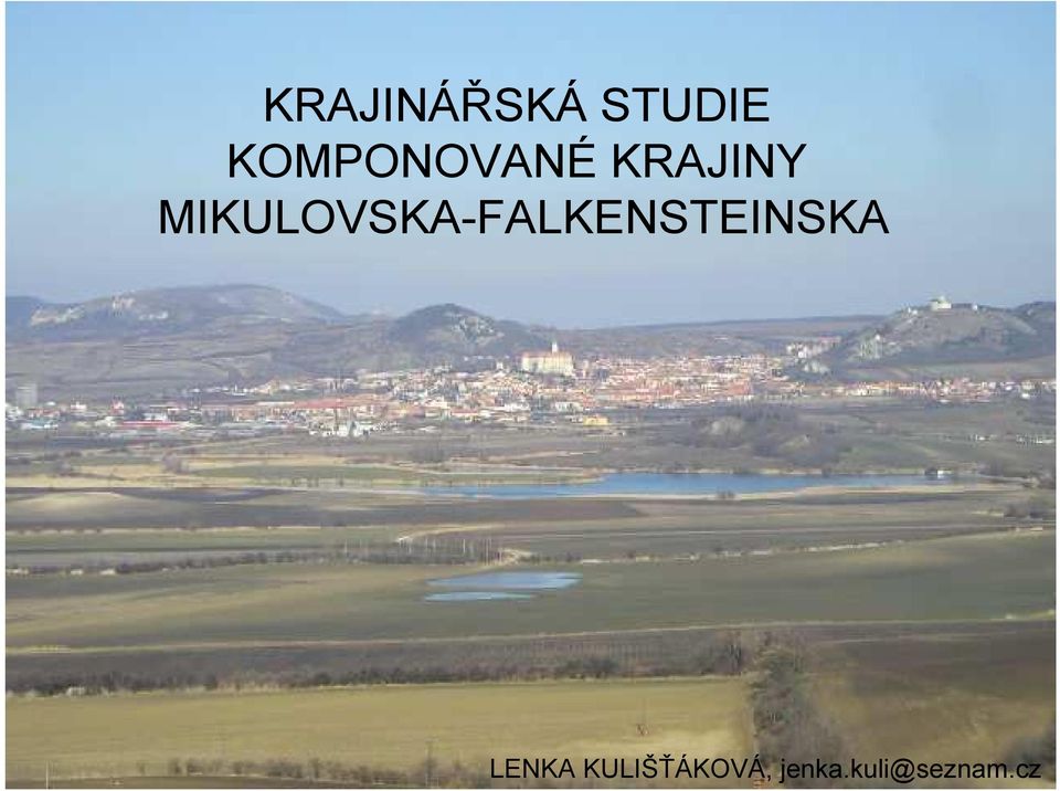 MIKULOVSKA-FALKENSTEINSKA