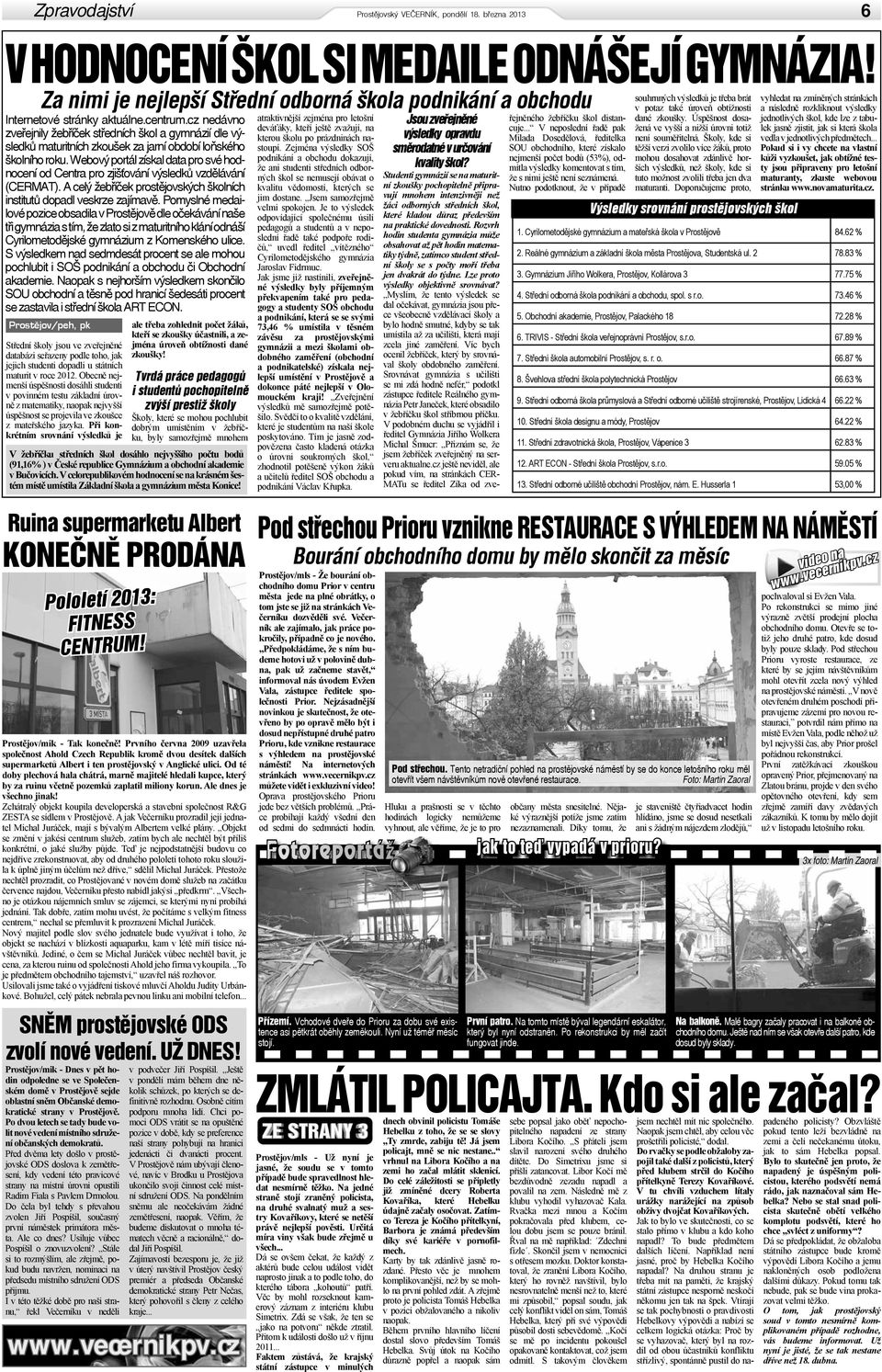Rozvrh hodin studenta gymnázia může obsahovat až pět hodin matematiky týdně, zatímco student střední školy se s počty moří třeba jen dvakrát do týdne. Lze proto výsledky objektivně srovnávat?