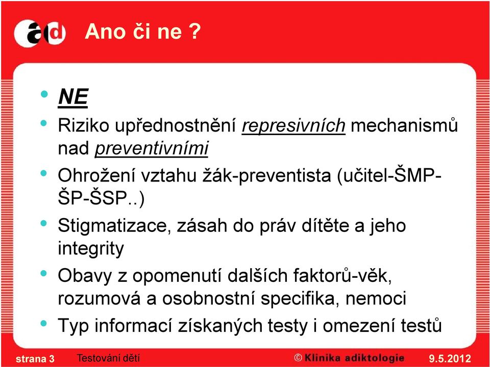 vztahu žák-preventista (učitel-šmp- ŠP-ŠSP.