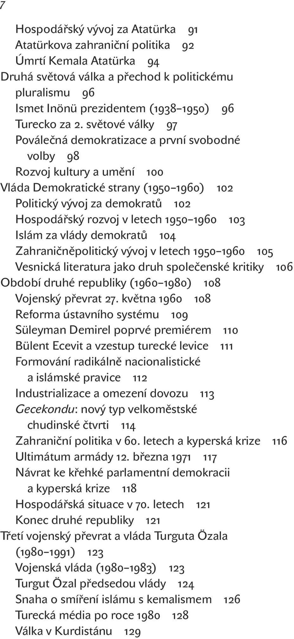 Zahraničněpolitický vývoj v letech Vesnická literatura jako druh společenské kritiky Období druhé republiky ( ) Vojenský převrat.