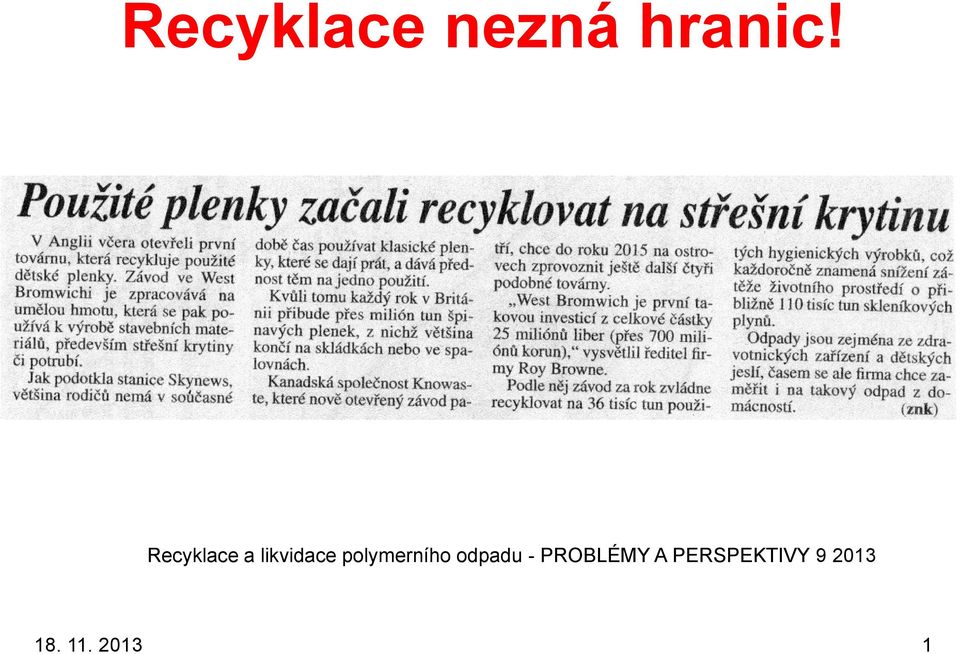 polymerního odpadu -