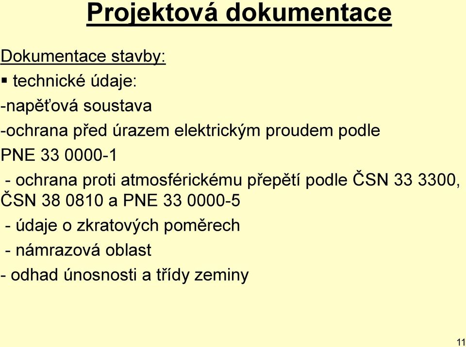 ochrana proti atmosférickému přepětí podle ČSN 33 3300, ČSN 38 0810 a PNE 33