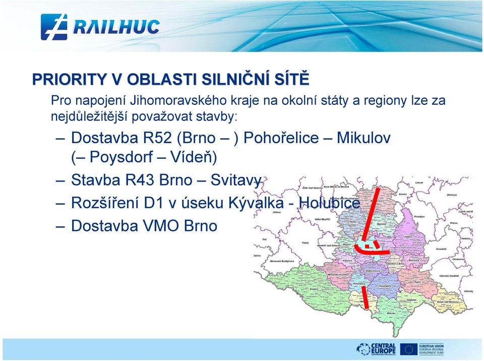 Dostavba R52 (Brno ) Pohořelice Mikulov ( Poysdorf Vídeň) Stavba