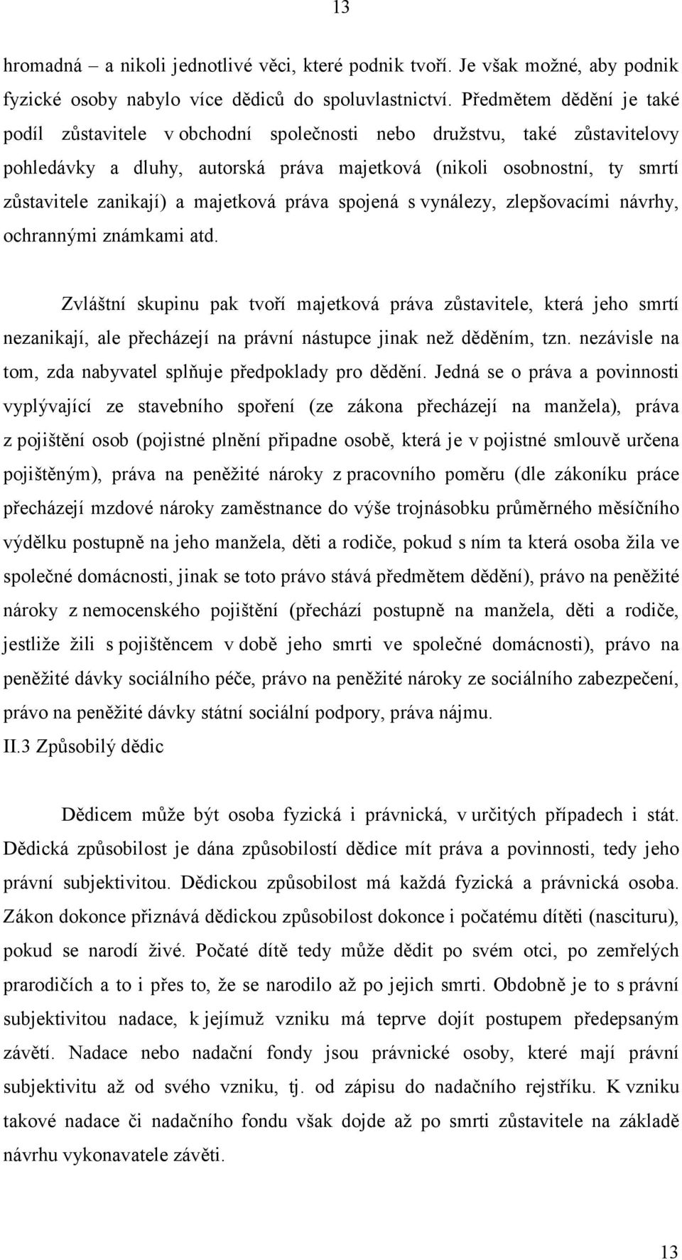 majetková práva spojená s vynálezy, zlepšovacími návrhy, ochrannými známkami atd.