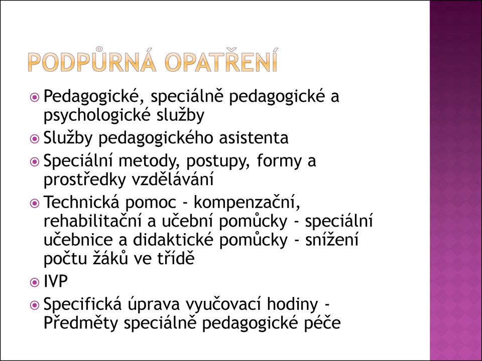 rehabilitační a učební pomůcky - speciální učebnice a didaktické pomůcky - snížení počtu