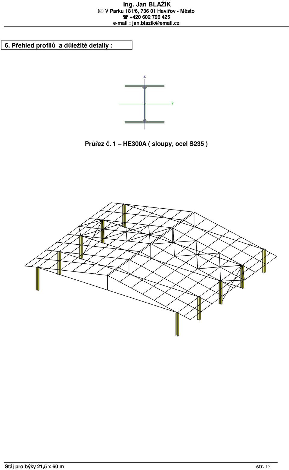 1 HE300A ( sloupy, ocel S235