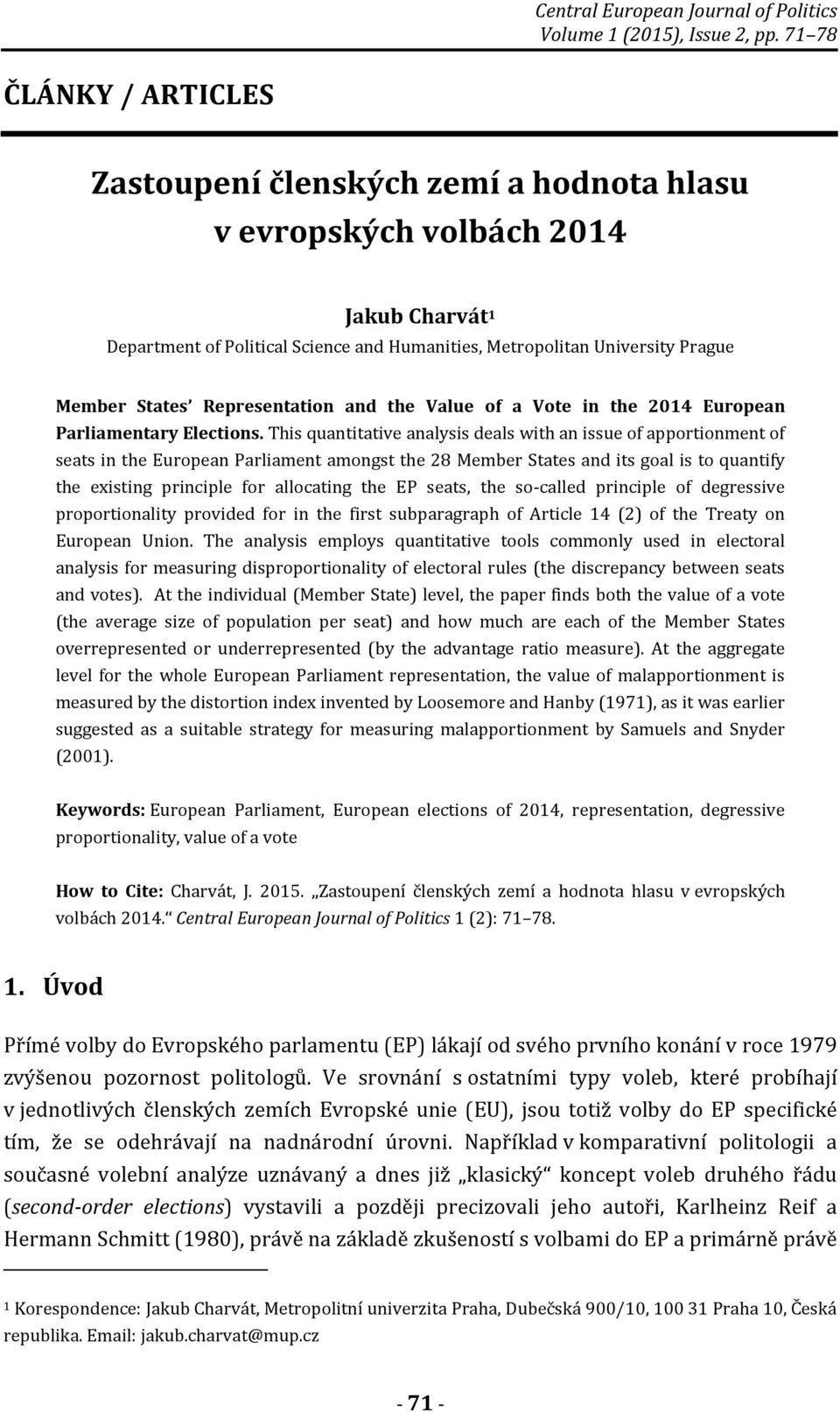 States Representation and the Value of a Vote in the 2014 European Parliamentary Elections.