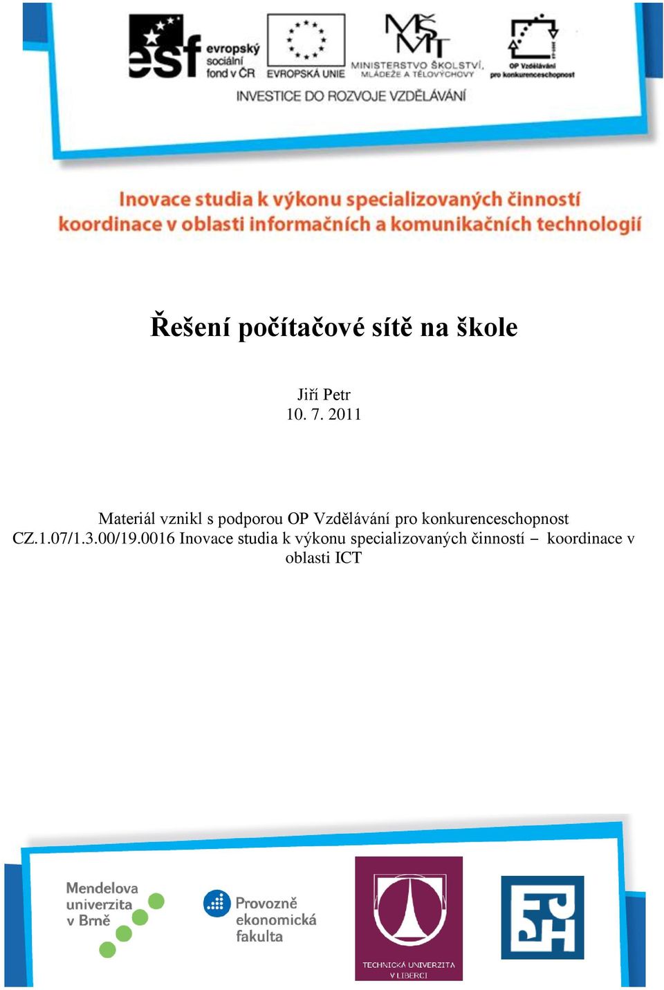 konkurenceschopnost CZ.1.07/1.3.00/19.