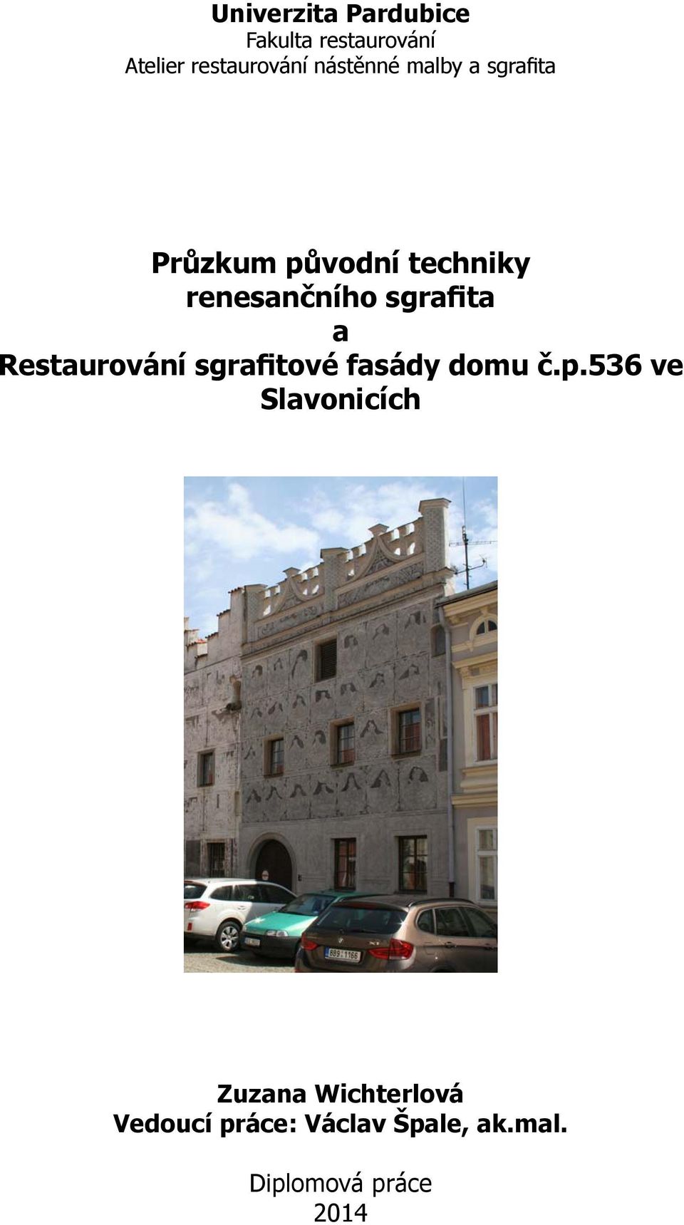 sgrafita a Restaurování sgrafitové fasády domu č.p.