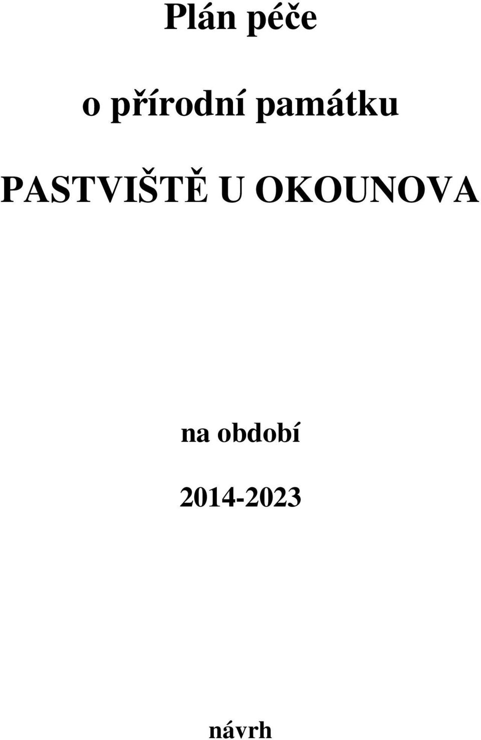 PASTVIŠTĚ U