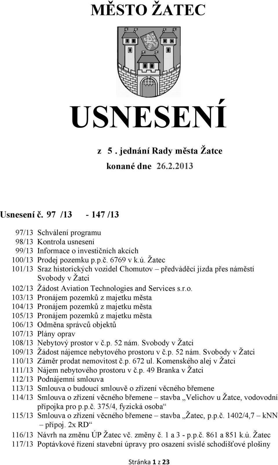 Žatec 101/13 Sraz histor