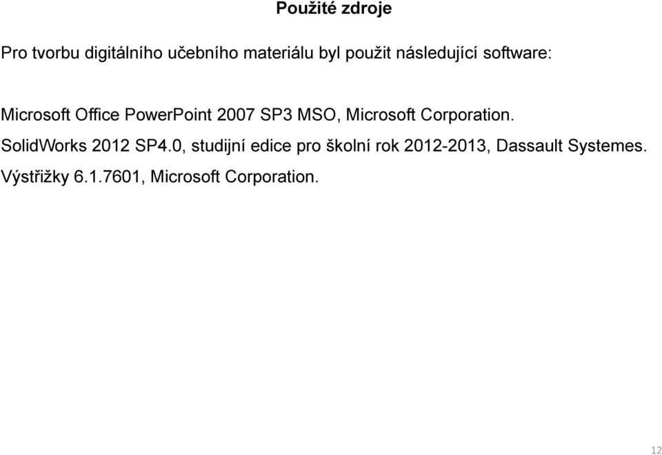 Microsoft Corporation. SolidWorks 2012 SP4.