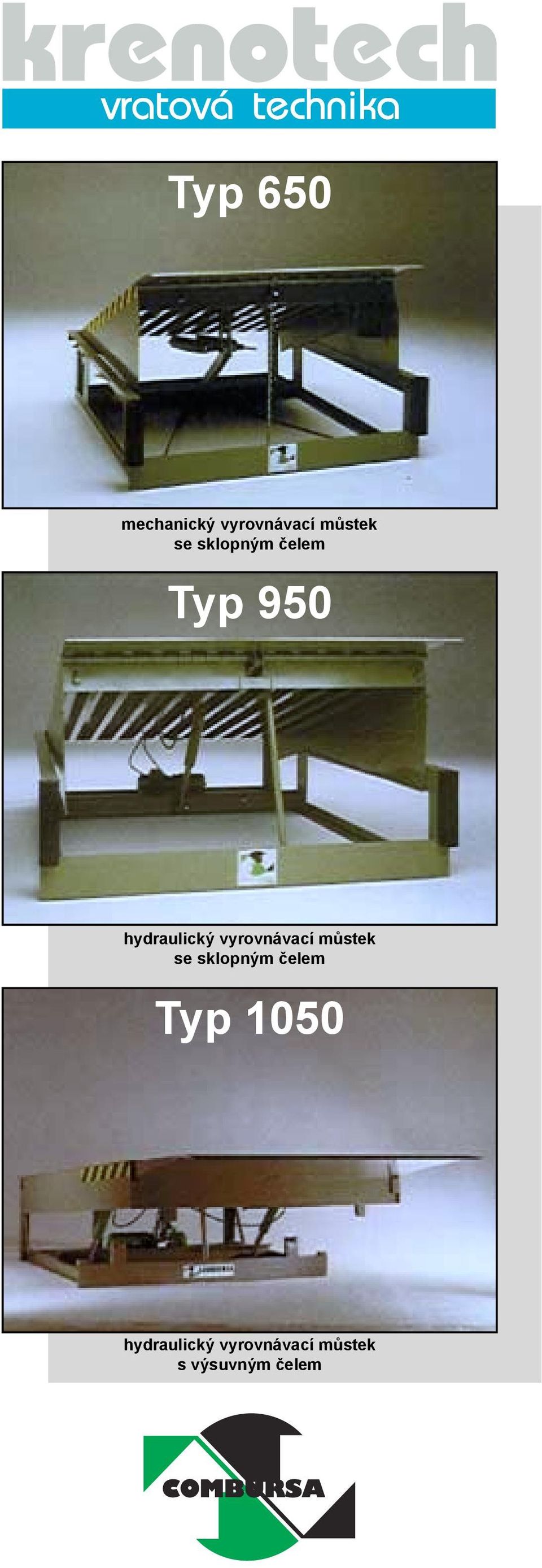 vyrovnávací můstek se sklopným čelem Typ