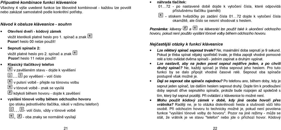 spínač a znak Pozor! heslo 11 nelze použít!