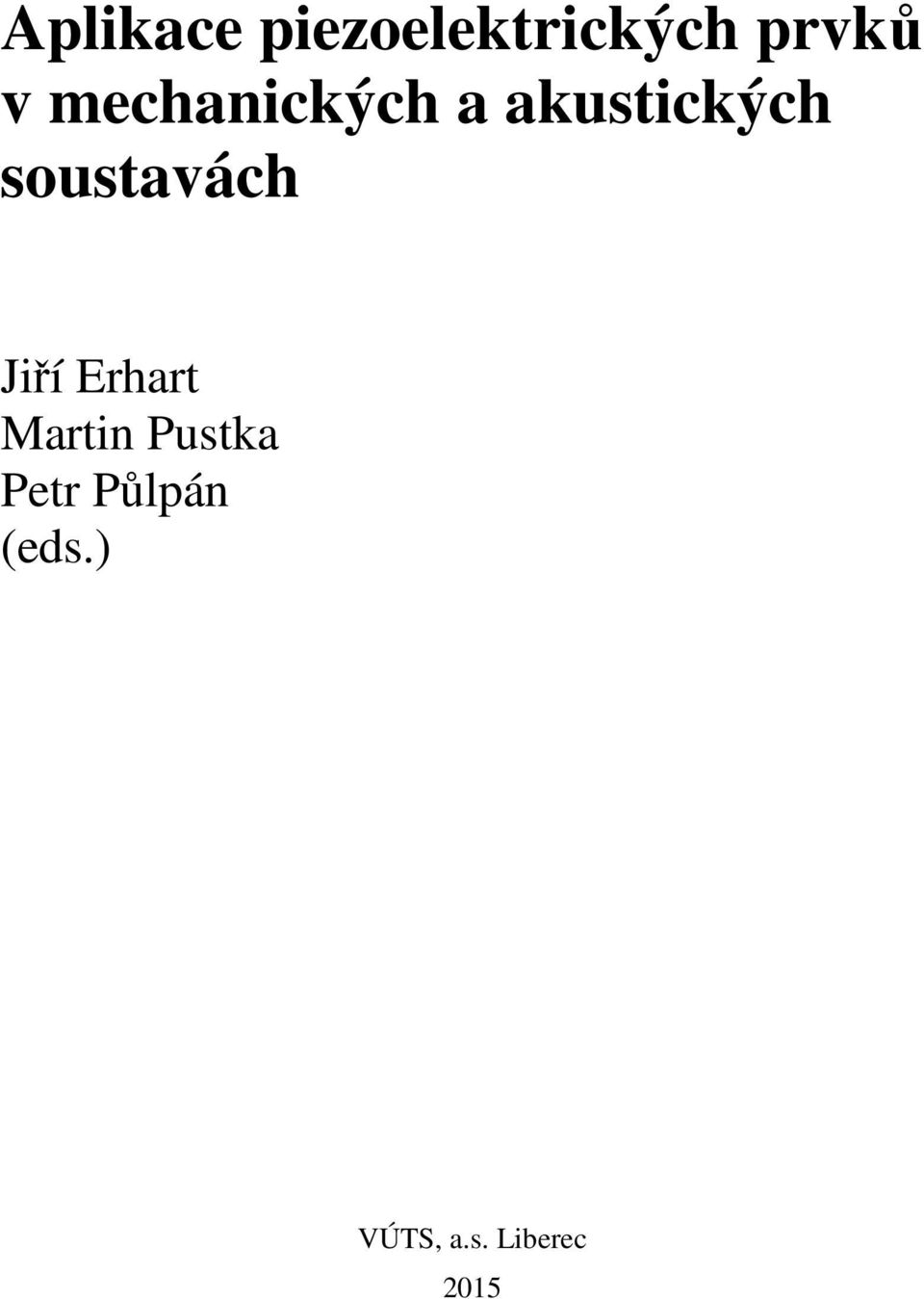 soustavách Jiří Erhart Martin