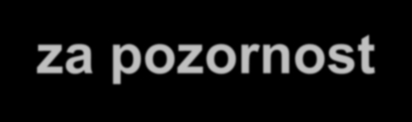 Děkuji Vám za pozornost Tato prezentace je spolufinancována Evropským sociálním fondem a státním