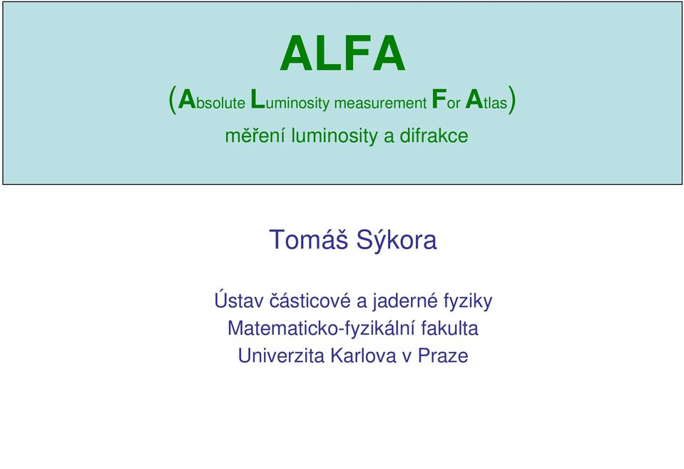 Matematicko-fyzikální fakulta Univerzita Karlova v Praze 10.09.