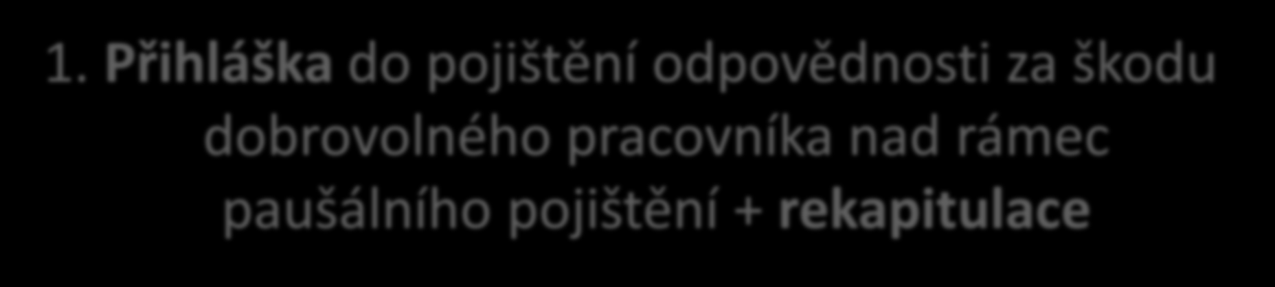 9a. JAKÝ FORMULÁŘ? 1.