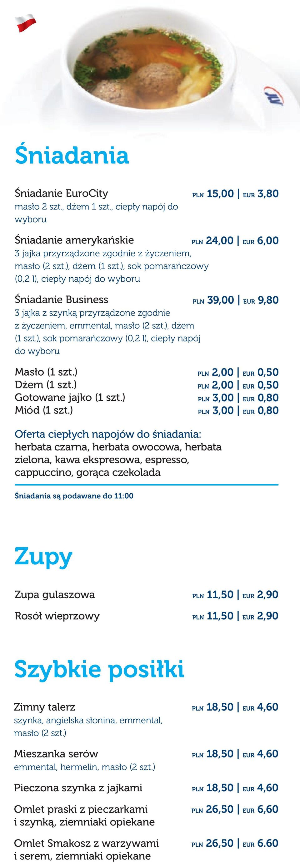 ) Dżem (1 szt.) Gotowane jajko (1 szt.) Miód (1 szt.