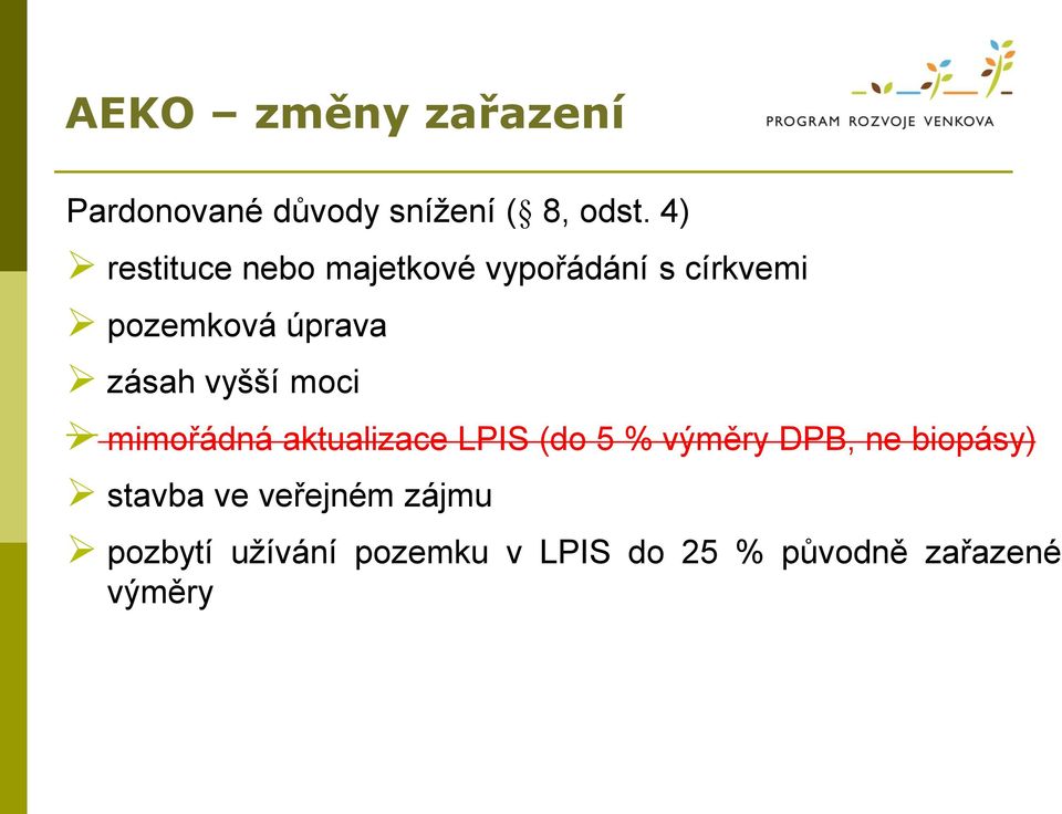 zásah vyšší moci mimořádná aktualizace LPIS (do 5 % výměry DPB, ne