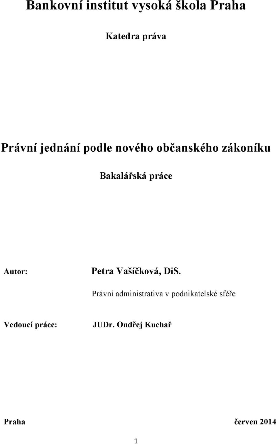 Autor: Petra Vašíčková, DiS.