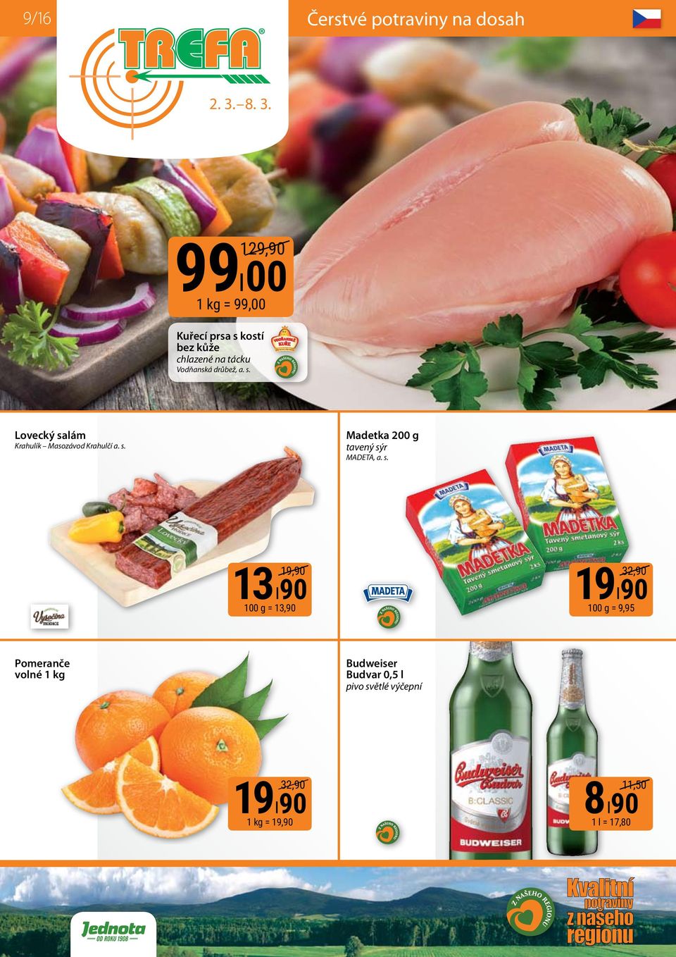 drůbež, a. s. Lovecký salám Krahulík Masozávod Krahulčí a. s. Madetka 200 g tavený sýr MADETA, a.
