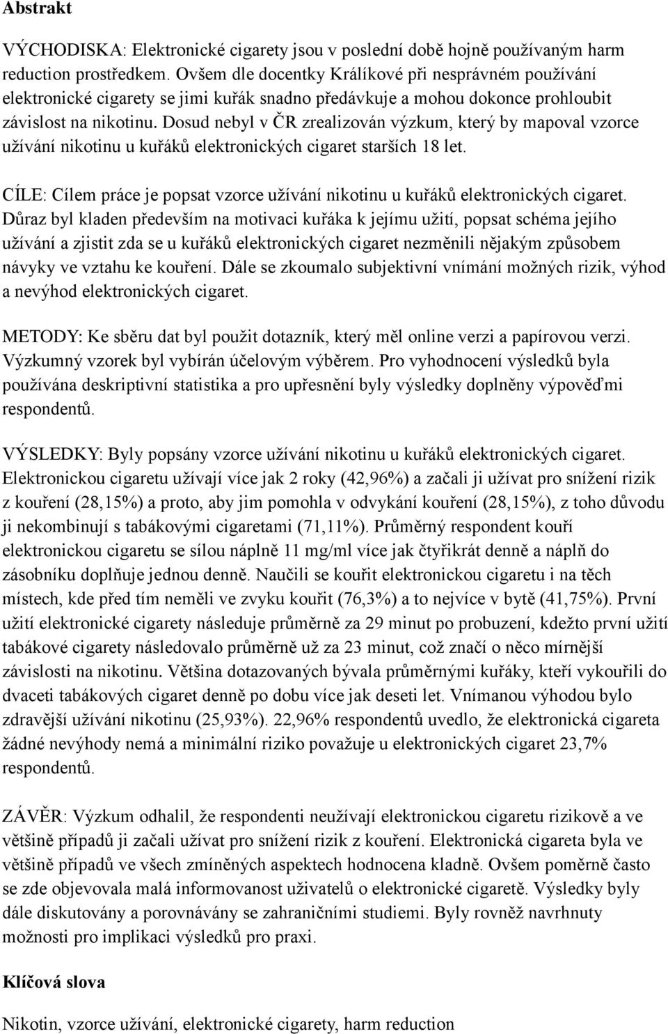 Vzorce užívání nikotinu u kuřáků elektronických cigaret - PDF Free Download