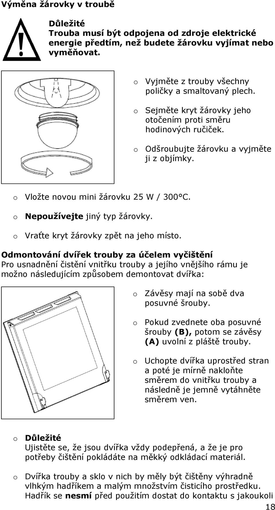 o Vraťte kryt žárovky zpět na jeho místo.