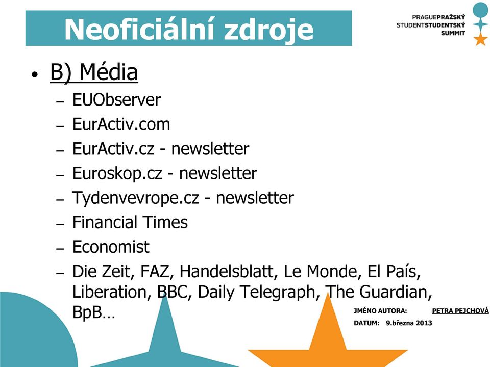 cz - newsletter Financial Times Economist Die Zeit, FAZ,