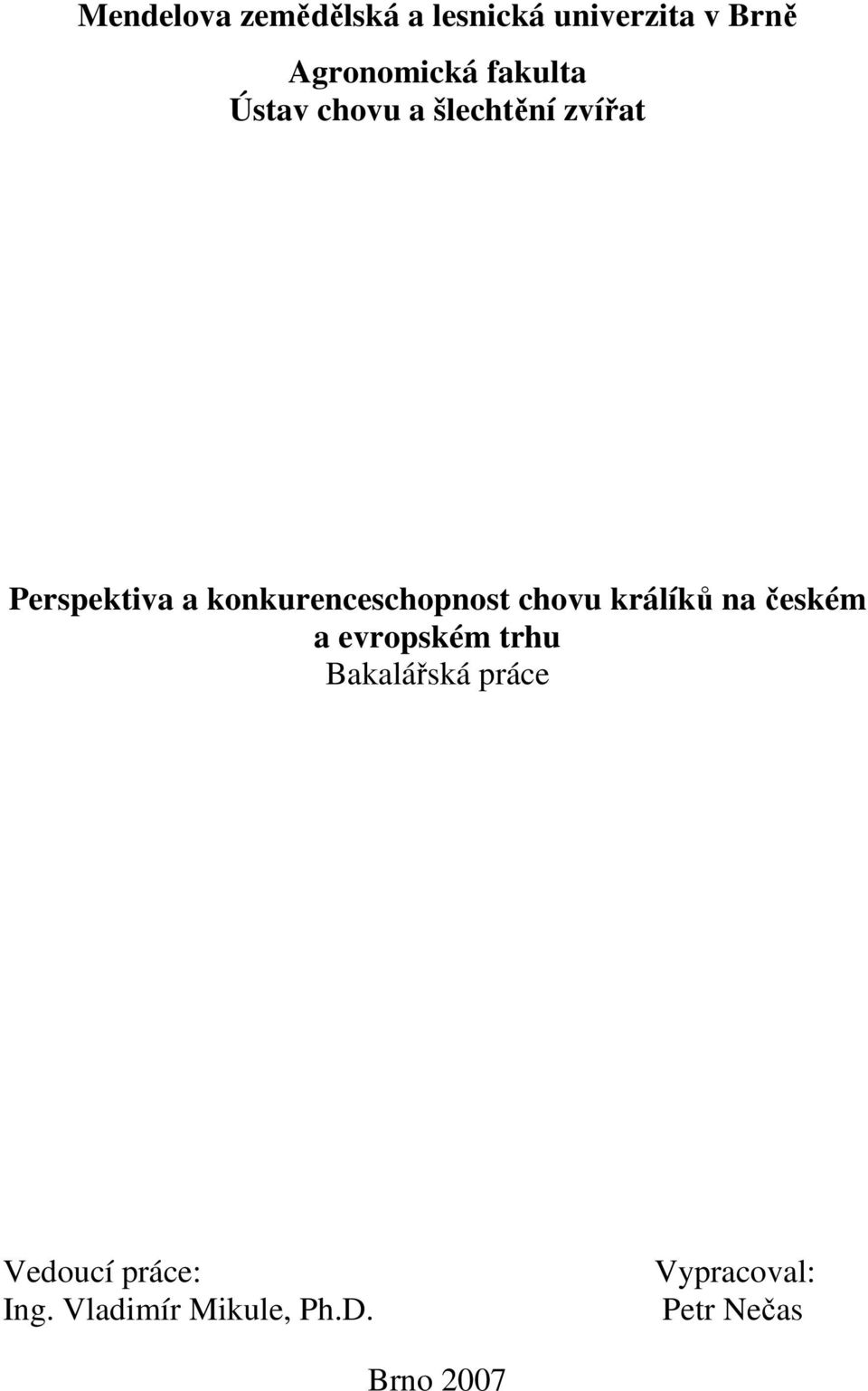 konkurenceschopnost chovu králíků na českém a evropském trhu