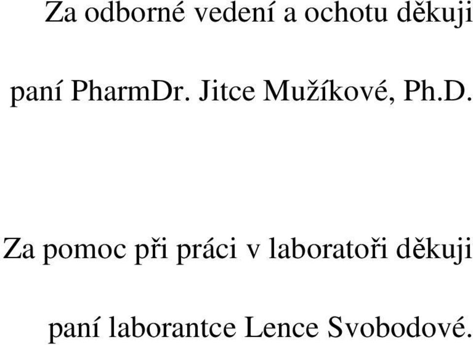 . Jitce Mužíkové, Ph.D.