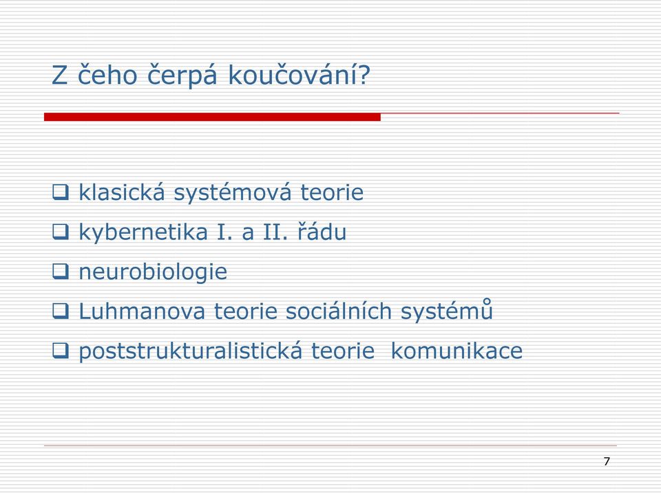 a II. řádu neurobiologie Luhmanova teorie