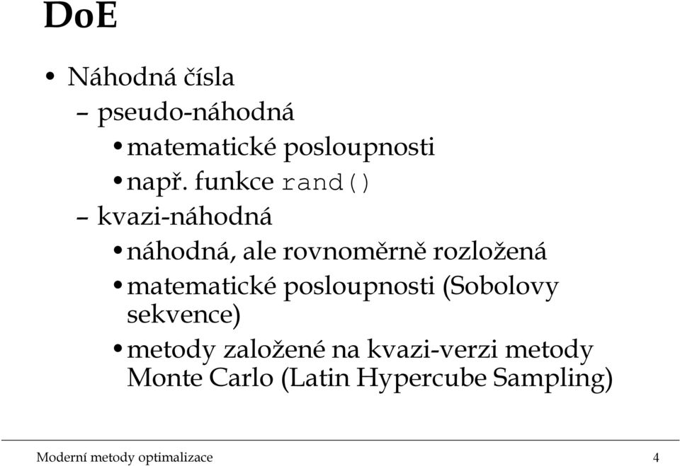 matematcképosloupnost Sobolovy sekvence metody založenéna