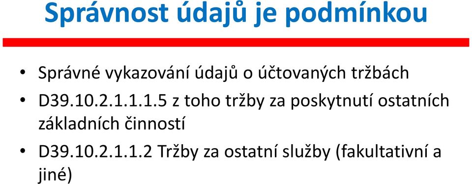 .2.1.1.1.5 z toho tržby za poskytnutí ostatních