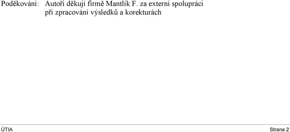za externí spolupráci při