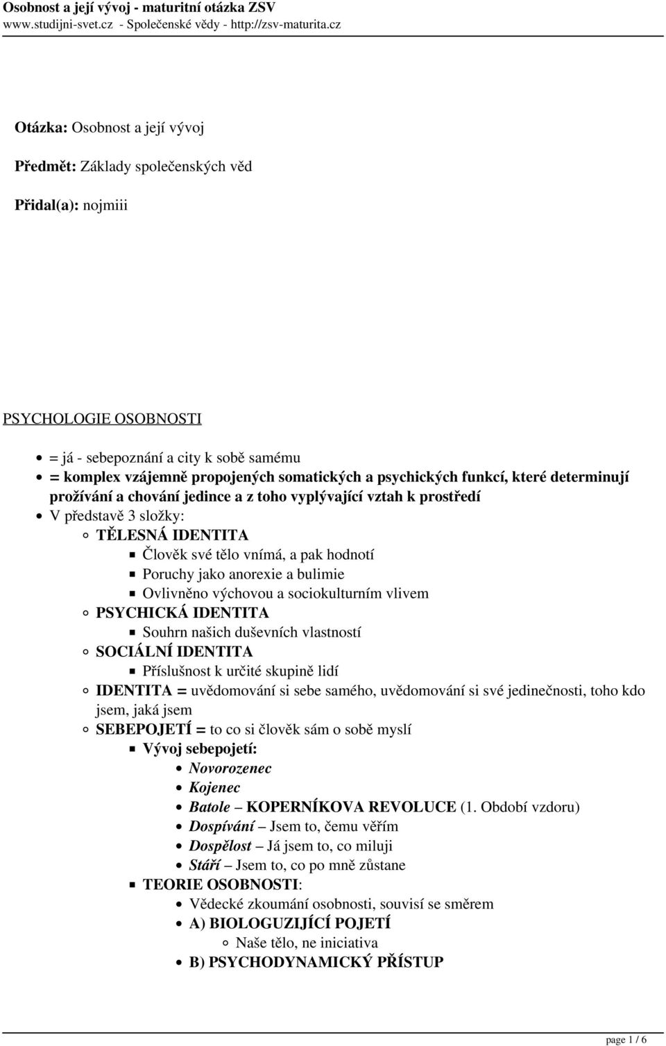 anorexie a bulimie Ovlivněno výchovou a sociokulturním vlivem PSYCHICKÁ IDENTITA Souhrn našich duševních vlastností SOCIÁLNÍ IDENTITA Příslušnost k určité skupině lidí IDENTITA = uvědomování si sebe