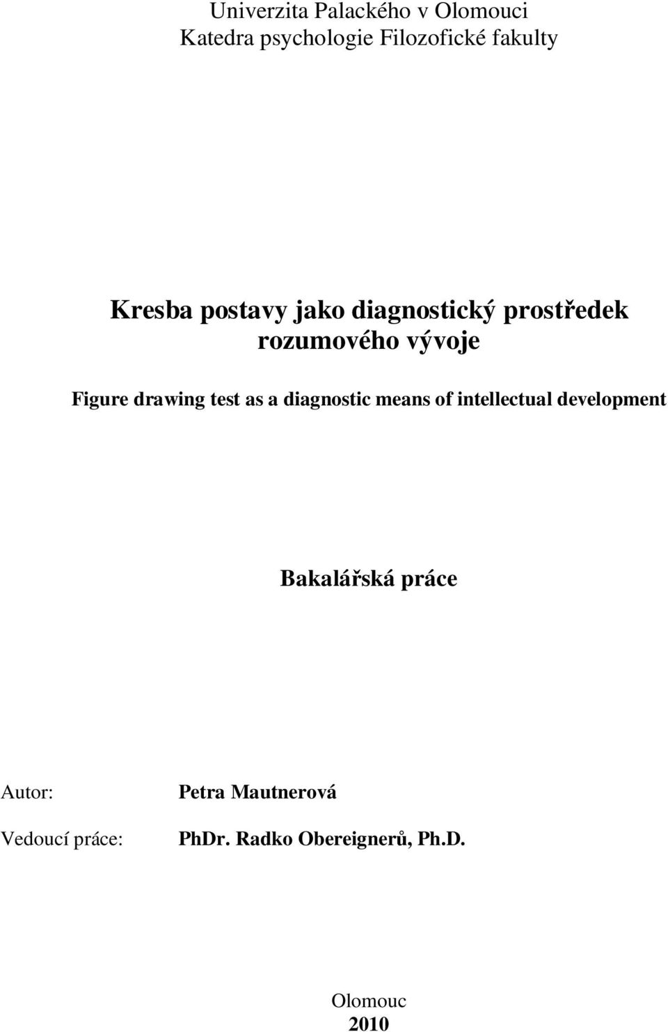 drawing test as a diagnostic means of intellectual development Bakalářská