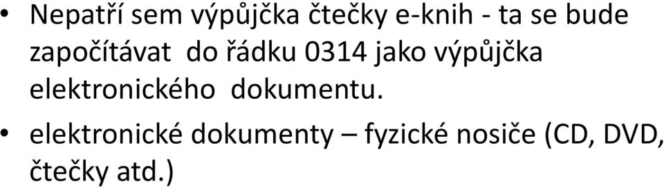 výpůjčka elektronického dokumentu.