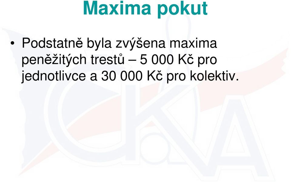 trestů 5 000 Kč pro